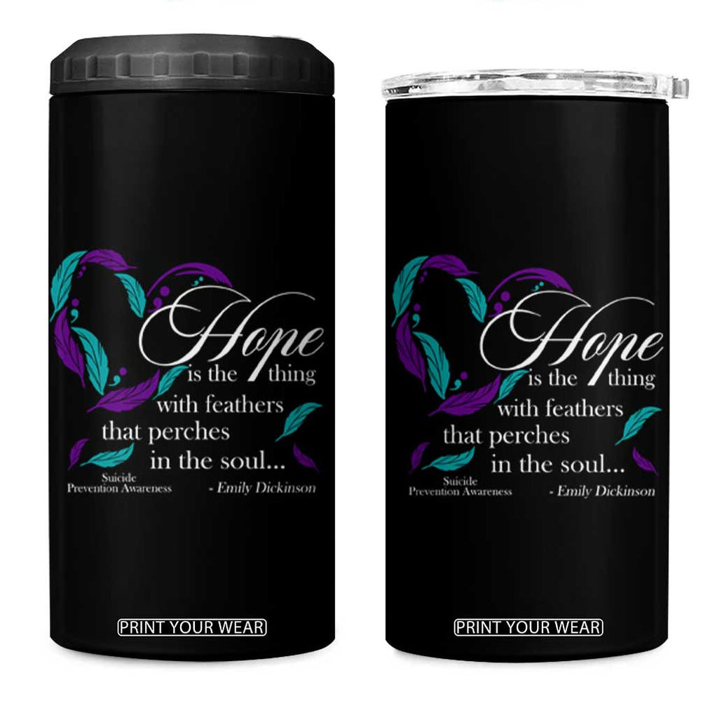 Suicide Prevention Awareness 4 in 1 Can Cooler Tumbler Hope Is The Thing With Feathers That Perches In The Soul Heart TB11 One Size: 16 oz Black Print Your Wear