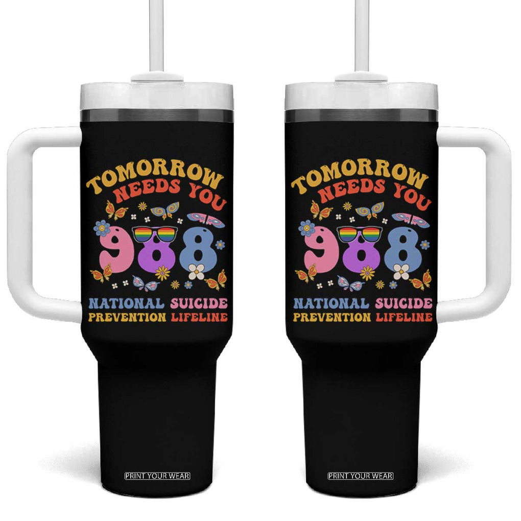 Suicide Prevention Awareness Tumbler With Handle Tomorrow Needs You 988 Lifeline Butterfly Flower TB11 One Size: 40 oz Black Print Your Wear