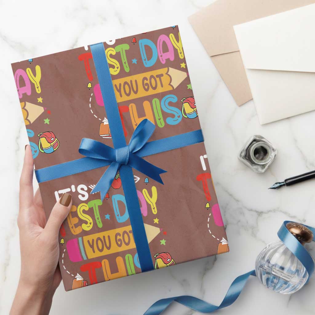 Test Day You Got This Wrapping Paper Roll TS10 Mocha Print Your Wear