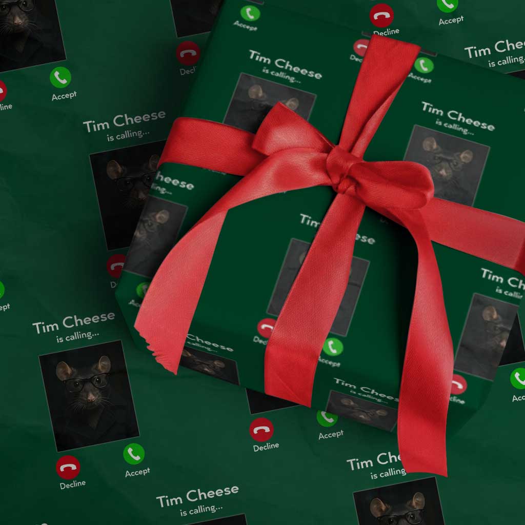 Tim Cheese Is Calling Wrapping Paper Roll Funny Decline Or Accept Meme TS02 Green Print Your Wear