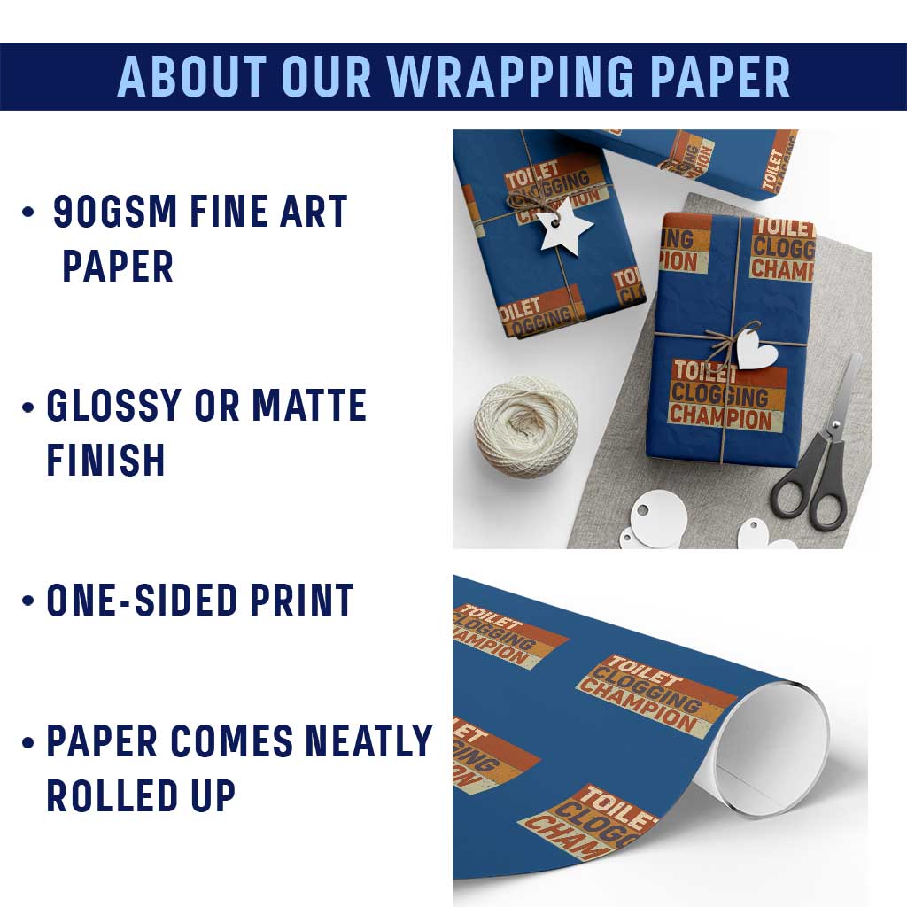 Toilet Clogging Champion Wrapping Paper Roll TS10 Print Your Wear