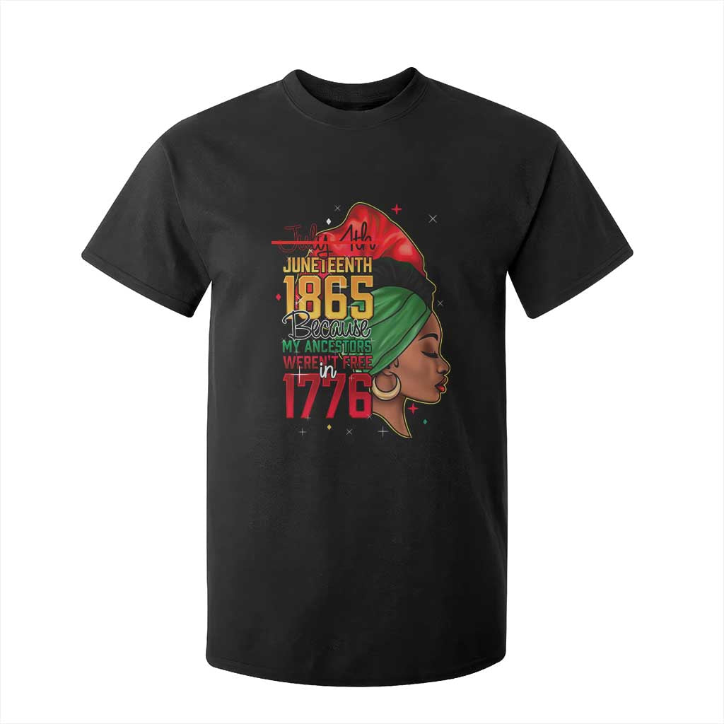 Juneteenth 1865 T Shirt For Kid Black Pride Because My Ancestors Weren't Free in 1776 Not 4Th Of July TS01 Black Print Your Wear