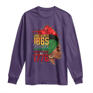 Juneteenth 1865 Long Sleeve Shirt Black Pride Because My Ancestors Weren't Free in 1776 Not 4Th Of July TS01 Purple Print Your Wear