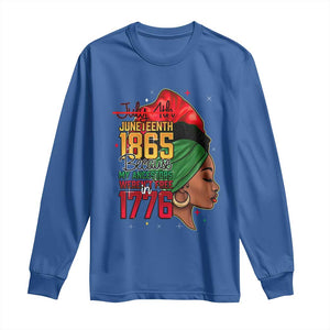 Juneteenth 1865 Long Sleeve Shirt Black Pride Because My Ancestors Weren't Free in 1776 Not 4Th Of July TS01 Royal Blue Print Your Wear