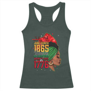 Juneteenth 1865 Racerback Tank Top Black Pride Because My Ancestors Weren't Free in 1776 Not 4Th Of July TS01 Dark Forest Green Print Your Wear