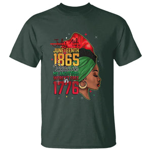 Juneteenth 4Th Of July T Shirt For Women Black Pride Because My Ancestors Weren't Free in 1776 TS01 Dark Forest Green Printyourwear