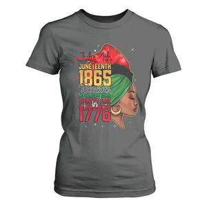 Juneteenth 1865 T Shirt For Women Black Pride Because My Ancestors Weren't Free in 1776 Not 4Th Of July TS01 Dark Heather Print Your Wear