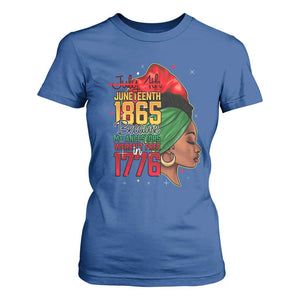 Juneteenth 1865 T Shirt For Women Black Pride Because My Ancestors Weren't Free in 1776 Not 4Th Of July TS01 Royal Blue Print Your Wear