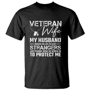 Veteran Wife T Shirt Cool Military Gift for Army Husband - Soldier Saying TS01 Black Print Your Wear