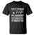 Veteran Wife T Shirt Cool Military Gift for Army Husband - Soldier Saying TS01 Black Print Your Wear