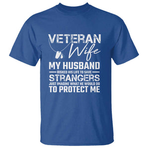 Veteran Wife T Shirt Cool Military Gift for Army Husband - Soldier Saying TS01 Royal Blue Print Your Wear