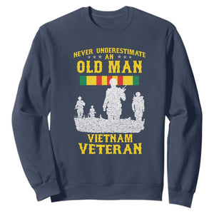 Never Underestimate an Old Man Vietnam Veteran Sweatshirt Patriotic Military Gift TS01 Navy Print Your Wear