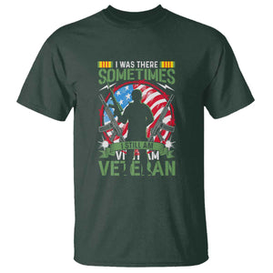 Vietnam Veteran T Shirt Was There, Sometimes I Still Am, Patriotic Gift TS01 Dark Forest Green Print Your Wear