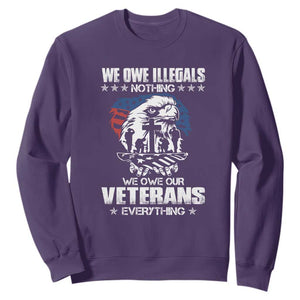 We Owe Illegals Nothing, Veterans Everything Sweatshirt Perfect Gift for Veterans, Grandpa, Dad - Memorial Day & Veterans Day TS01 Purple Print Your Wear