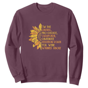 I'm the Liberal Sweatshirt Feminist Gift - Classic Fit for Activists TS01 Maroon Print Your Wear