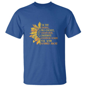 I'm the Liberal T Shirt Feminist Gift - Classic Fit for Activists TS01 Royal Blue Print Your Wear