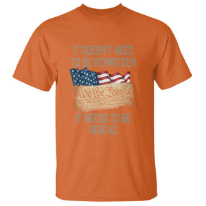 It Doesn't Need to Be Rewritten - We the People American Flag Design - Patriotic Veteran T Shirt Veteran TS01 Orange Print Your Wear