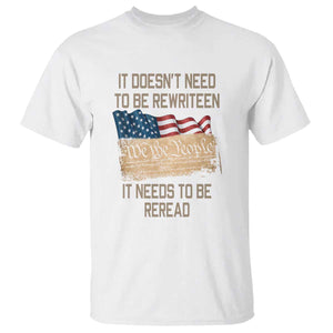 It Doesn't Need to Be Rewritten - We the People American Flag Design - Patriotic Veteran T Shirt Veteran TS01 White Print Your Wear