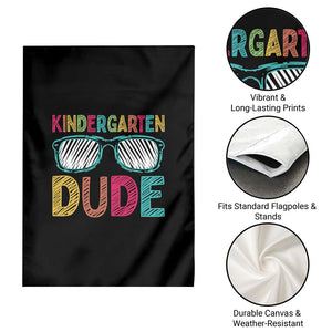 Kindergarten Dude Garden Flag Funny First Day Back to School Student TS01 Print Your Wear