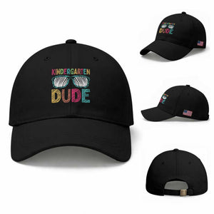 Kindergarten Dude Baseball Cap Funny First Day Back to School Student TS01 Baseball Cap Universal Fit Black Print Your Wear
