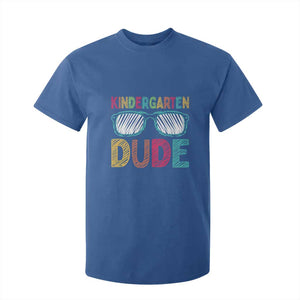 Kindergarten Dude T Shirt For Kid Funny First Day Back to School Student TS01 Royal Blue Print Your Wear