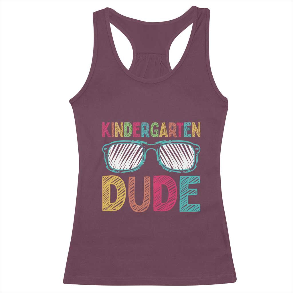 Kindergarten Dude Racerback Tank Top Funny First Day Back to School Student TS01 Maroon Print Your Wear