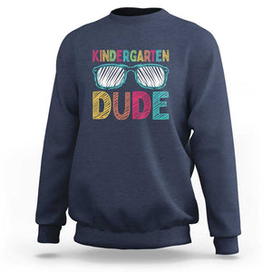 Kindergarten Dude Sweatshirt Funny First Day Back to School Student TS01 Navy Print Your Wear