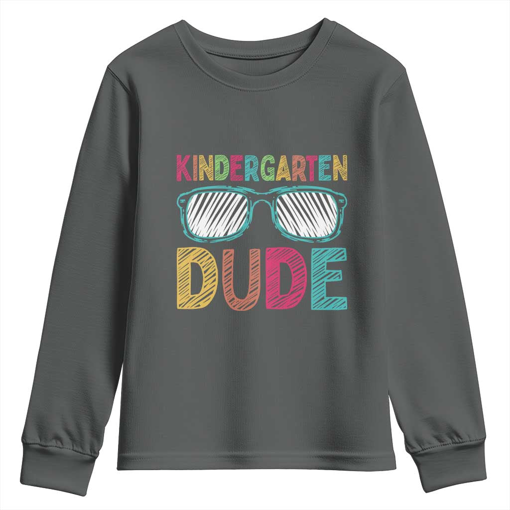 Kindergarten Dude Youth Sweatshirt Funny First Day Back to School Student TS01 Dark Heather Print Your Wear