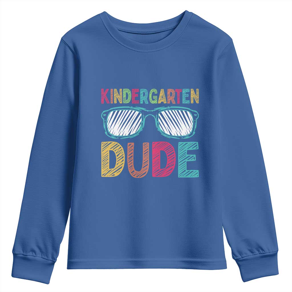 Kindergarten Dude Youth Sweatshirt Funny First Day Back to School Student TS01 Royal Blue Print Your Wear