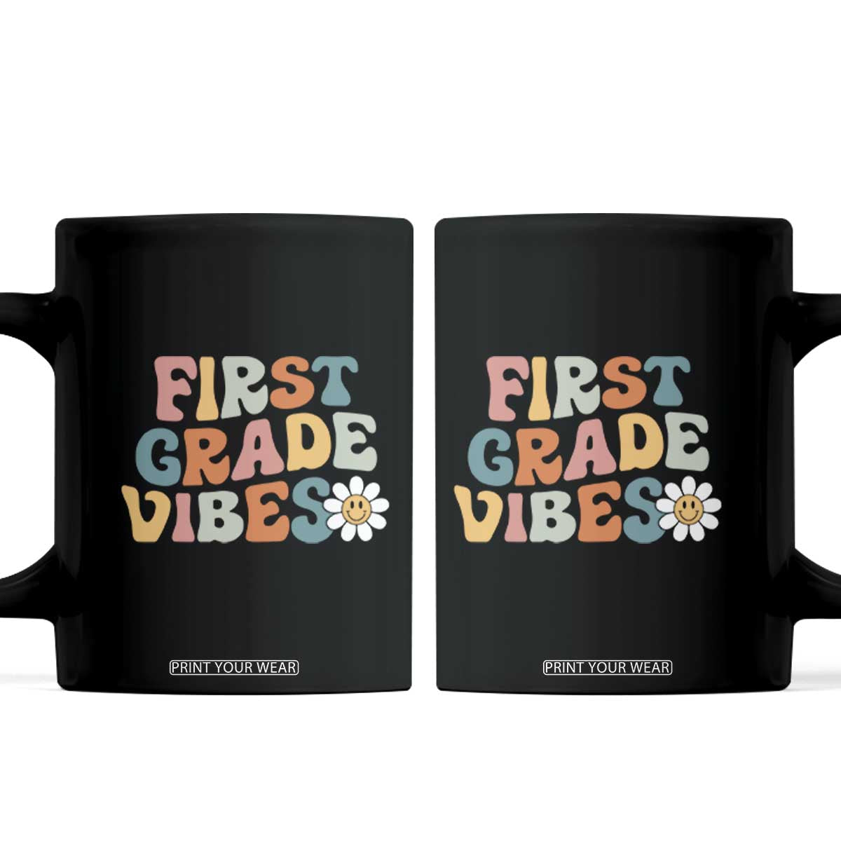 Retro 1st Day of School Coffee Mug First Grade Vibes 1st Grade Team TS01 Black Print Your Wear