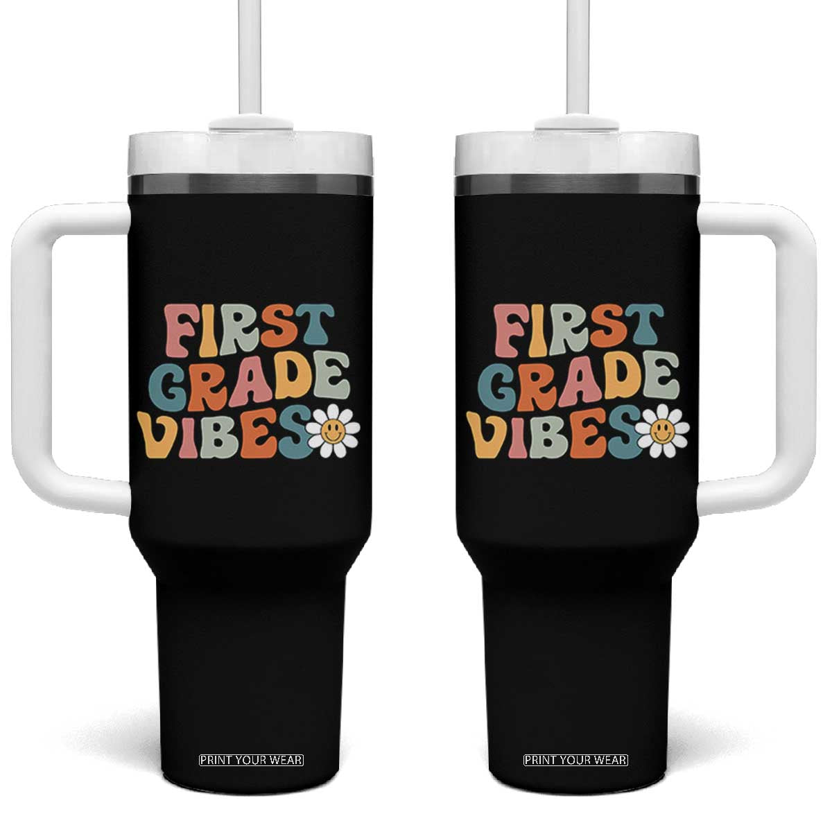 Retro 1st Day of School Tumbler With Handle First Grade Vibes 1st Grade Team TS01 One Size: 40 oz Black Print Your Wear
