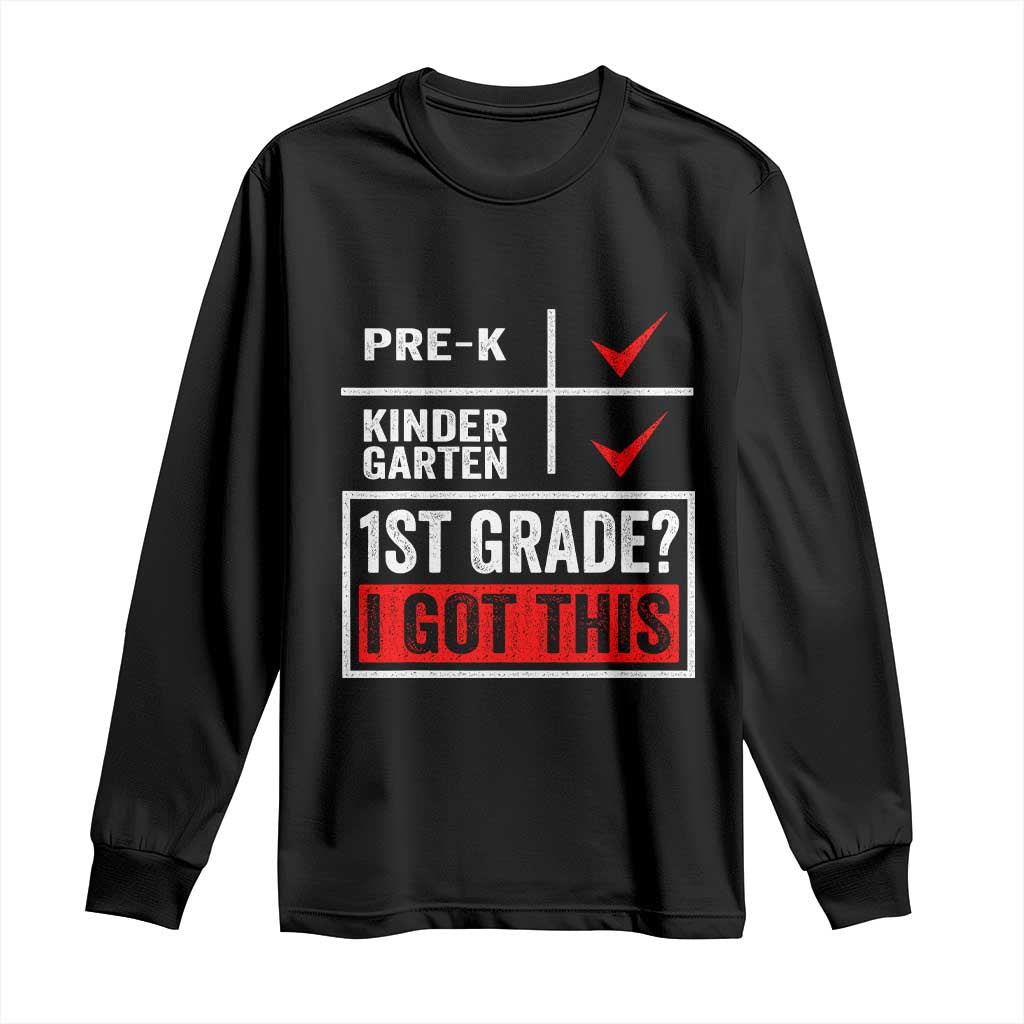 Boys and Girls First Day of First Grade Long Sleeve Shirt Back to School TS01 Black Print Your Wear