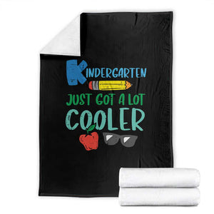Kindergarten Just Got Cooler Throw Blanket Funny 1st Day Back to School Kids Gift TS01 Black Print Your Wear