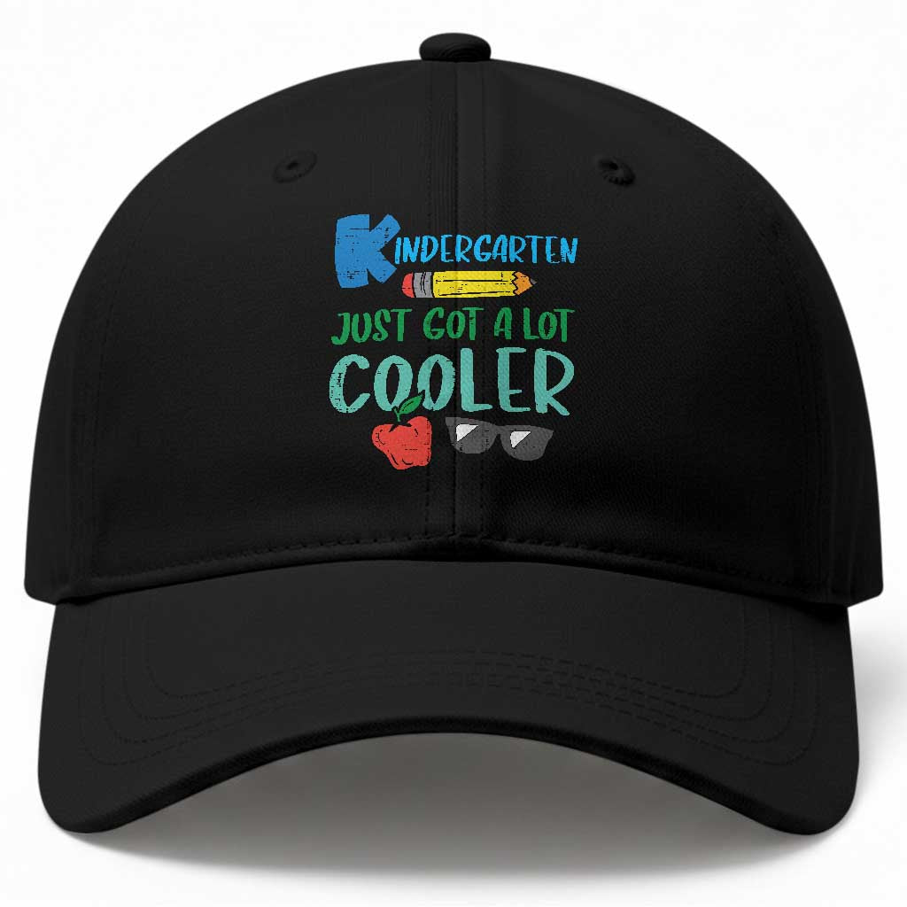 Kindergarten Just Got Cooler Baseball Cap Funny 1st Day Back to School Kids Gift TS01 Print Your Wear