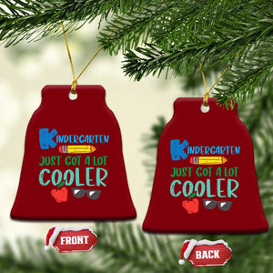 Kindergarten Just Got Cooler Ceramic Ornament Funny 1st Day Back to School Kids Gift TS01 Print Your Wear