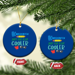 Kindergarten Just Got Cooler Ceramic Ornament Funny 1st Day Back to School Kids Gift TS01 1pc Blue Print Your Wear
