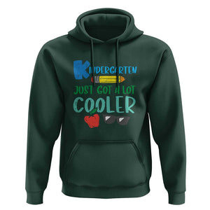 Funny First Day of School Hoodie Kids Kindergarten Just Got Cooler TS01 Dark Forest Green Print Your Wear