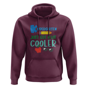 Funny First Day of School Hoodie Kids Kindergarten Just Got Cooler TS01 Maroon Print Your Wear