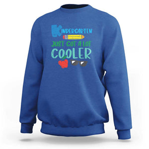 Funny First Day of School Sweatshirt Kids Kindergarten Just Got Cooler TS01 Royal Blue Print Your Wear