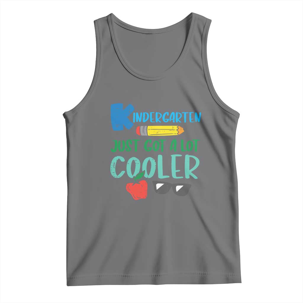 Kindergarten Just Got Cooler Tank Top Funny 1st Day Back to School Kids Gift TS01 Black Heather Print Your Wear