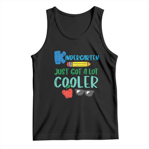 Kindergarten Just Got Cooler Tank Top Funny 1st Day Back to School Kids Gift TS01 Black Print Your Wear