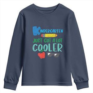 Kindergarten Just Got Cooler Youth Sweatshirt Funny 1st Day Back to School Kids Gift TS01 Navy Print Your Wear