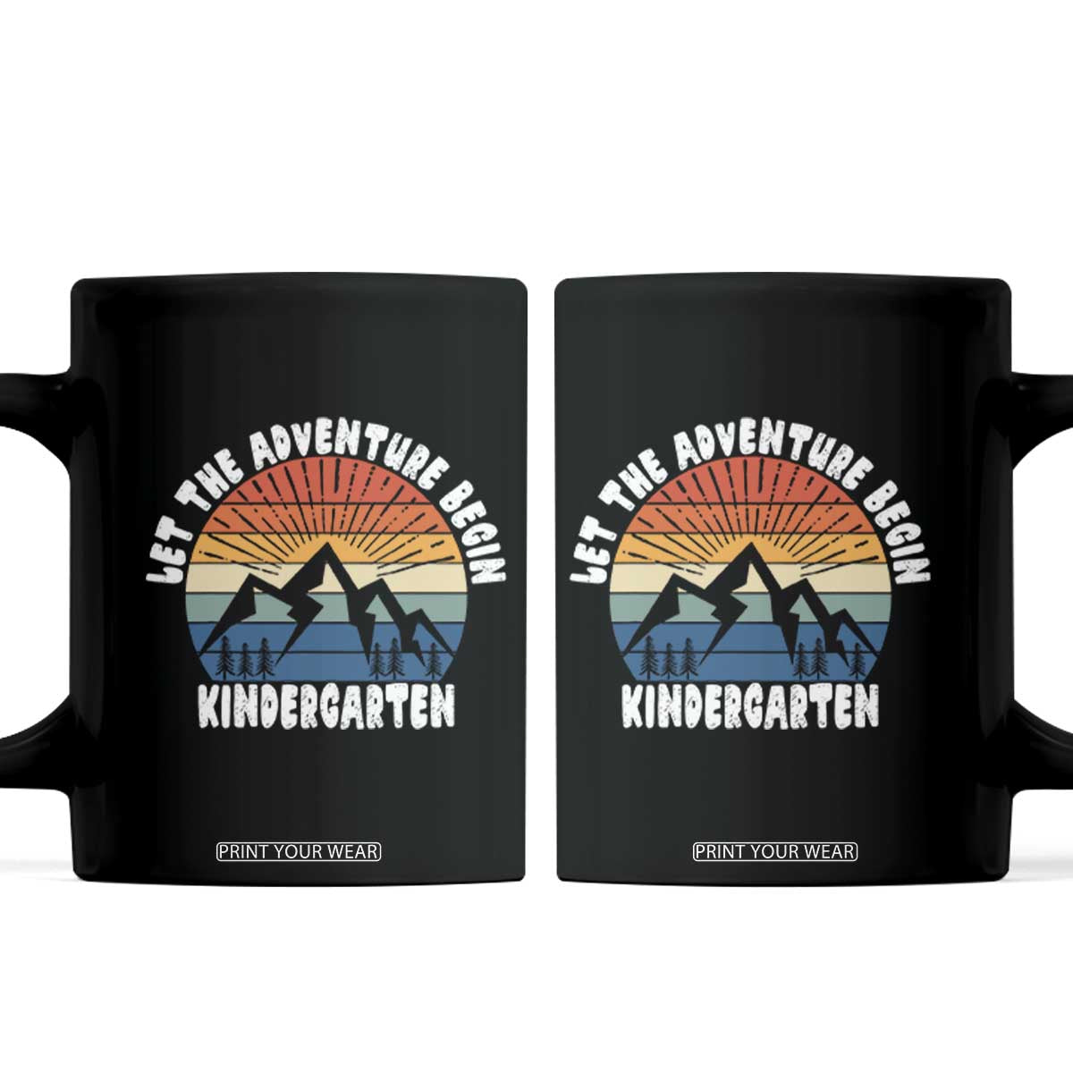 Kindergarten First Day of School Coffee Mug Let the Adventure Begin Cute Back to School Gift TS01 Black Print Your Wear
