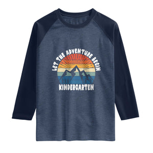 Kindergarten First Day of School Raglan Shirt Let the Adventure Begin Cute Back to School Gift TS01 Heather Denim Navy Print Your Wear