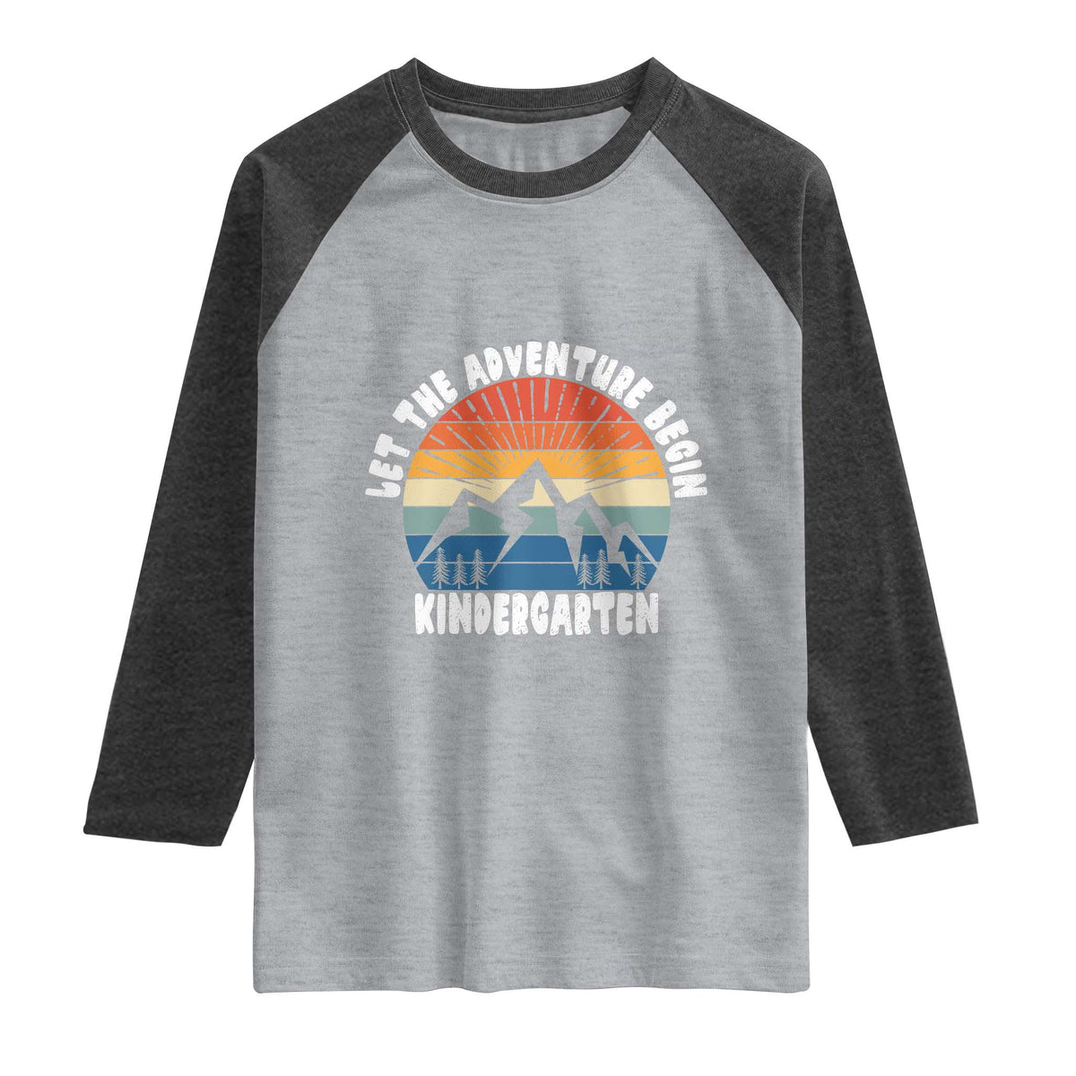 Kindergarten First Day of School Raglan Shirt Let the Adventure Begin Cute Back to School Gift TS01 Heather Gray Heather Charcoal Print Your Wear