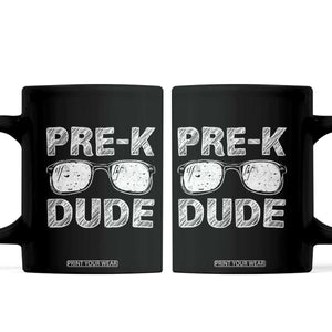 Pre-K Dude Cool First Day of Preschool Coffee Mug Back to School Boys Gift TS01 Black Print Your Wear