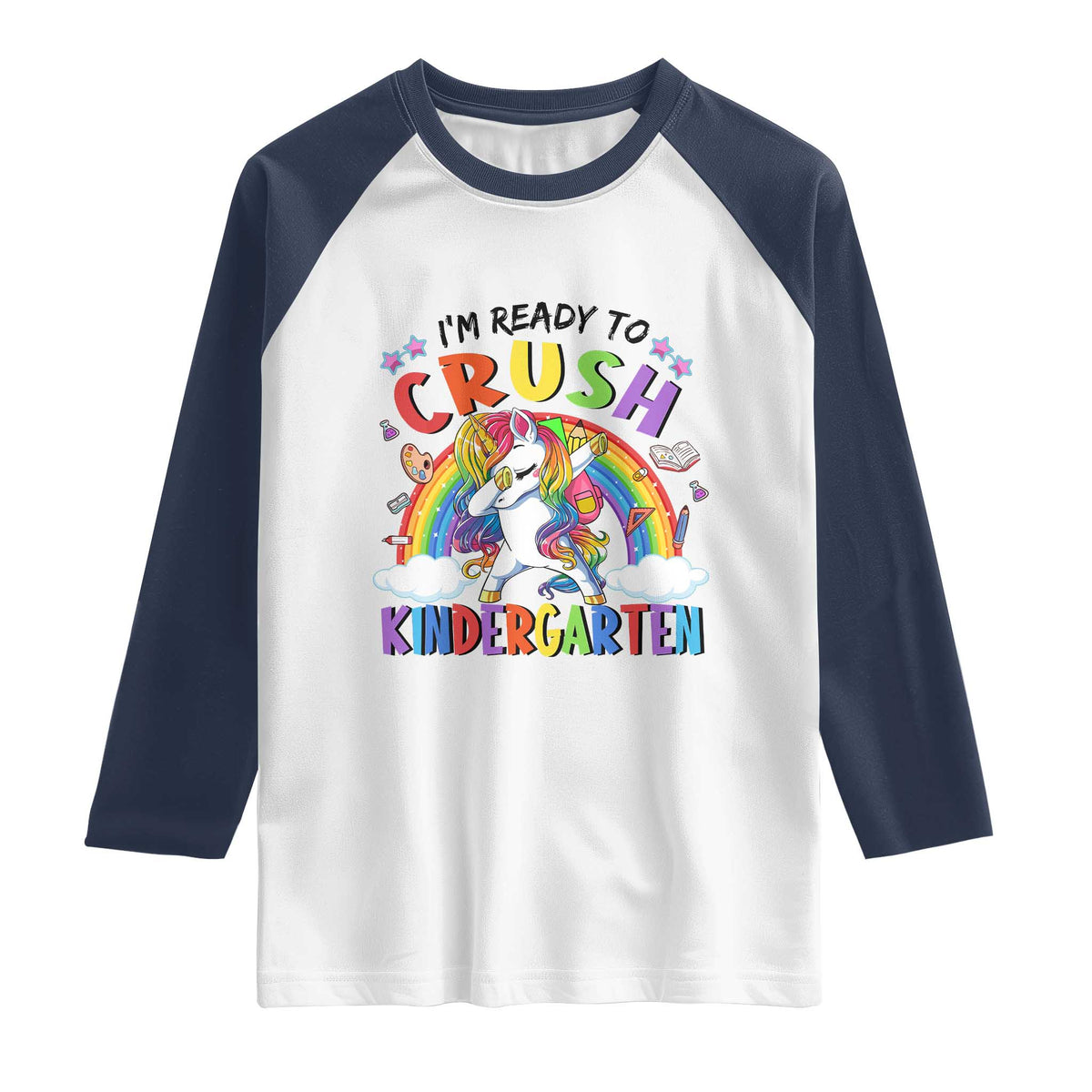 Ready to Crush Kindergarten Cute Girls Raglan Shirt First Day Back to School TS01 White Navy Print Your Wear