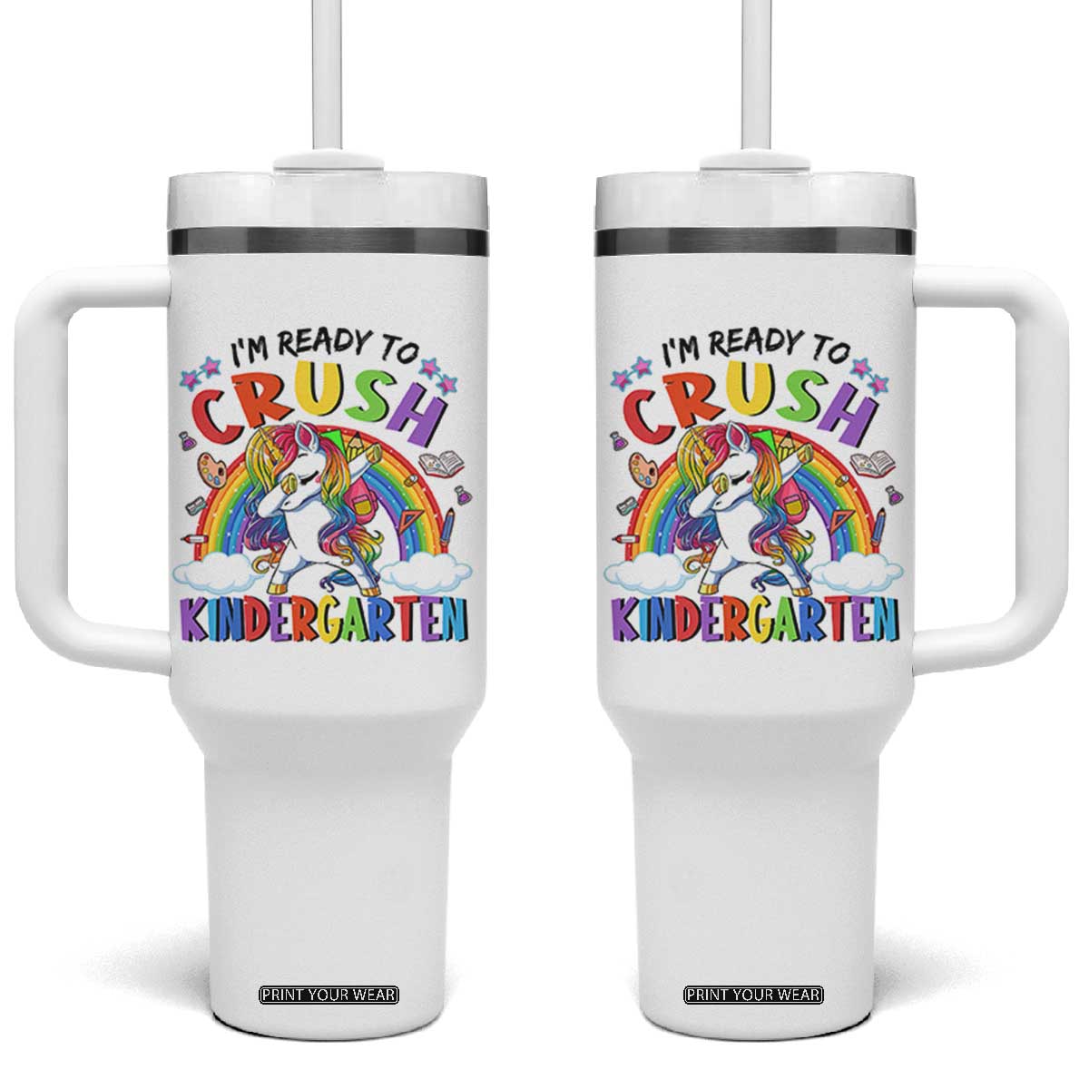 Ready to Crush Kindergarten Cute Girls Tumbler With Handle First Day Back to School TS01 One Size: 40 oz White Print Your Wear
