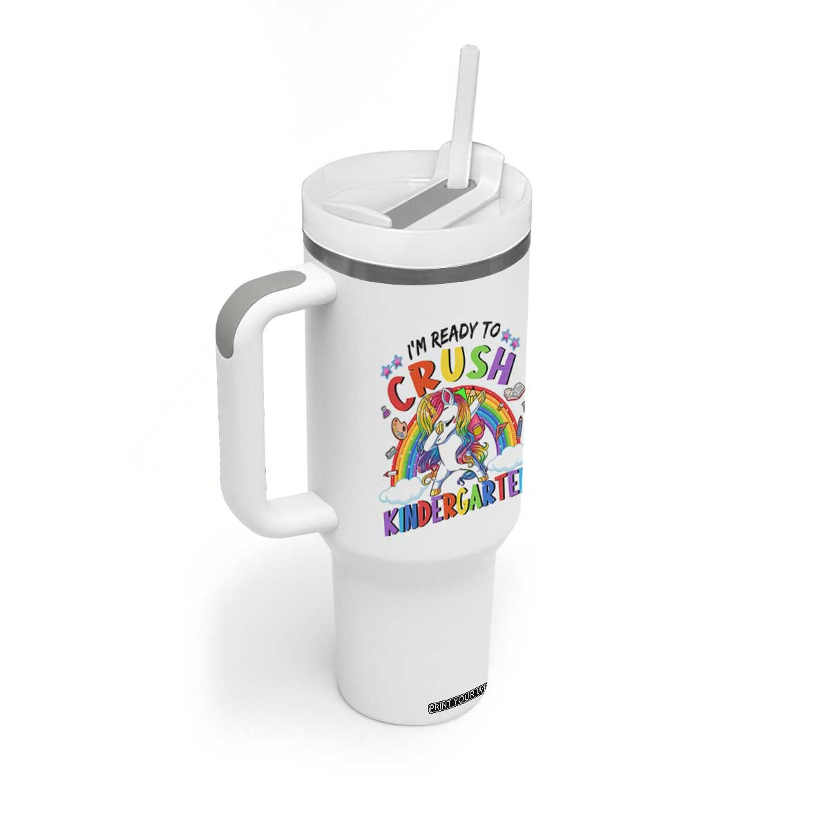 Ready to Crush Kindergarten Cute Girls Tumbler With Handle First Day Back to School TS01 Print Your Wear