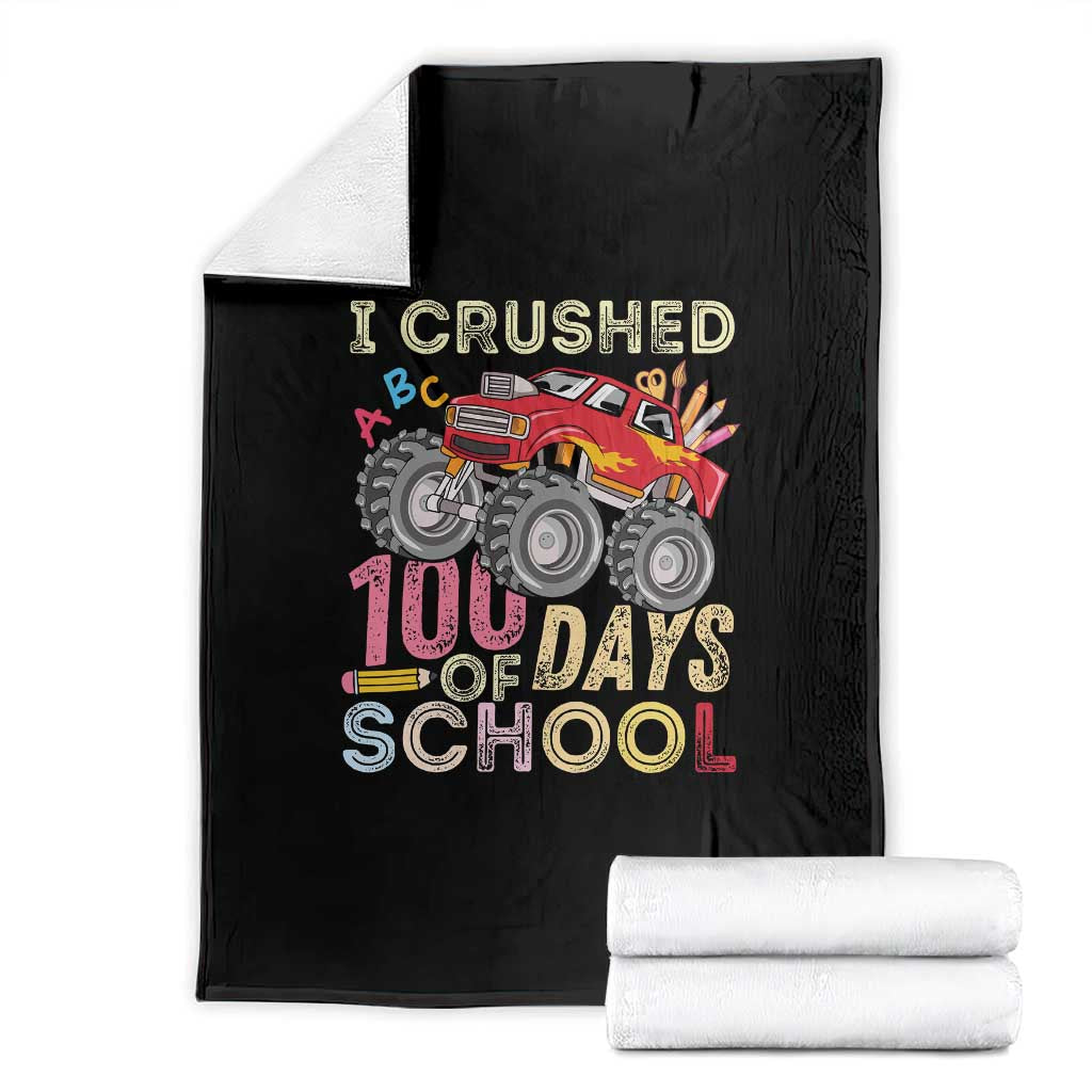 I Crushed 100 Days of School Monster Truck Throw Blanket Cool Back to School Boys Gift TS01 Black Print Your Wear